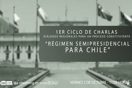 Charla “Régimen semipresidencial para Chile”
