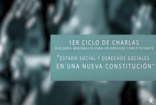 Charla “Estado social y derechos sociales en una nueva constitución”