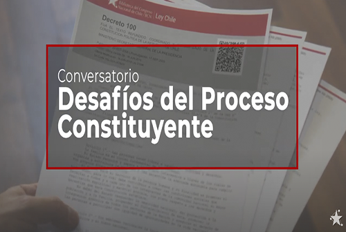 Conversatorio "Desafíos del Proceso Constituyente".